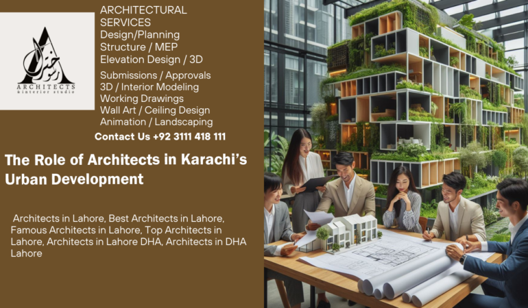 The Role of Architects in Karachi’s Urban Development